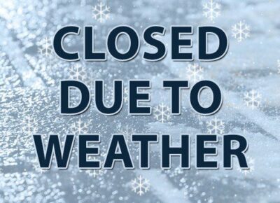 Due to the weather we are closed